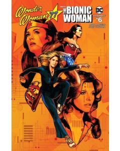 Wonder Woman '77 Meets The Bionic Woman (2016) #   6 (9.2-NM) FINAL ISSUE